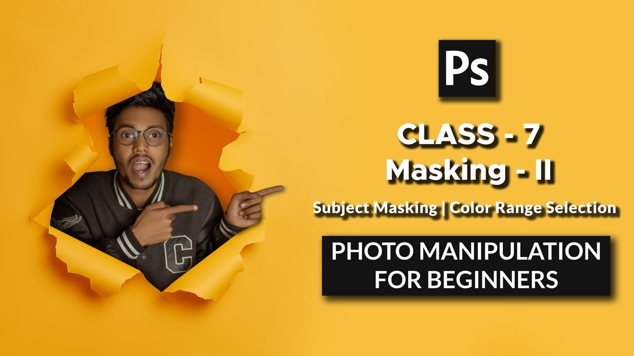 Masking Subject [Photo Manipulation For Beginners] Class 7