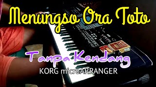 Menungso Ora Toto TANPA KENDANG