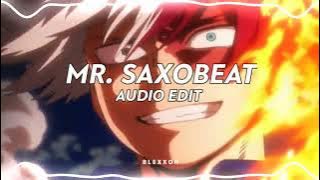 mr. saxobeat (hi def remix) - alexandra stan [edit audio]