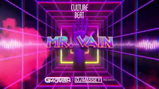 Culture Beat - Mr Vain (GMCRASH x Dj MASSEY Remix)