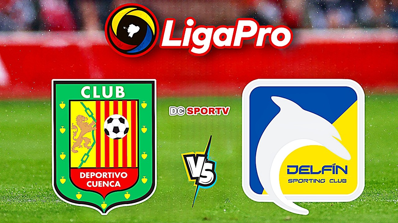 Deportivo Cuenca vs Delfin SC 2026 Liga Pro Ecuador Análisis