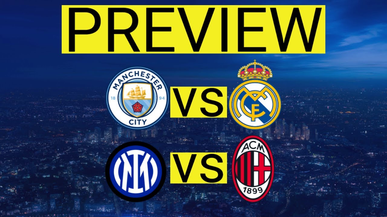 UCL SEMIFINAL 2ND LEG PREVIEW YouTube