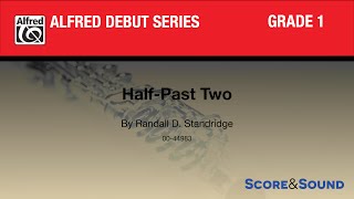 Half-Past Two By Randall D Standridge Score Sound