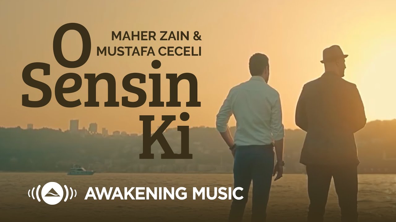 ⁣Maher Zain & Mustafa Ceceli - O Sensin Ki | Official Music Video