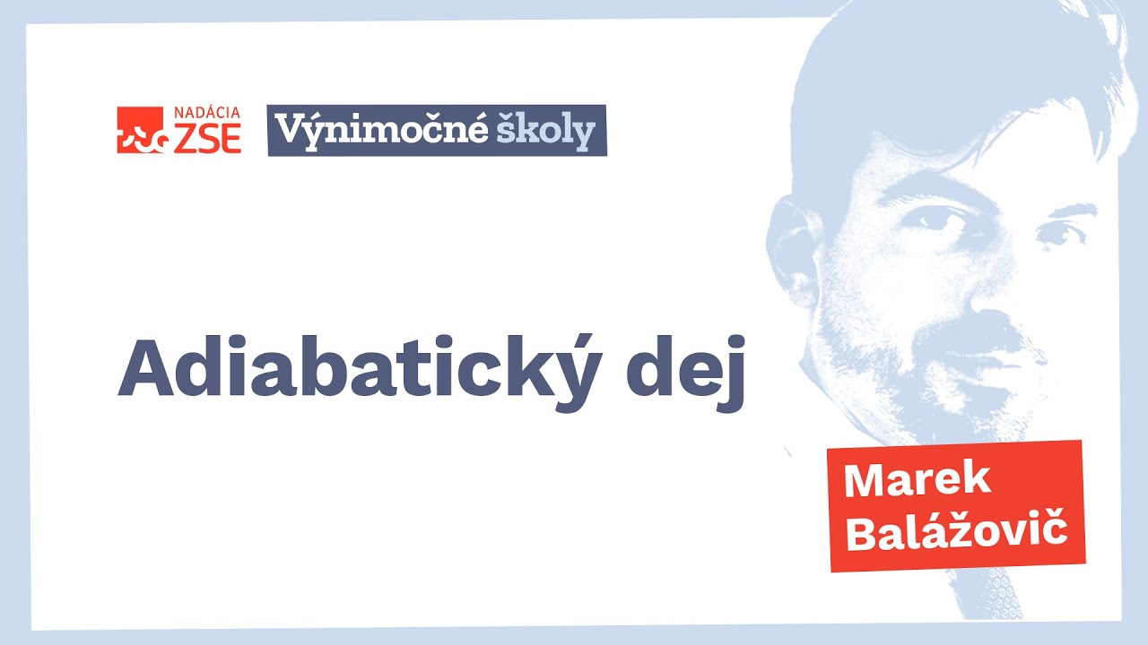 Adiabatický dej (Marek Balážovič)
