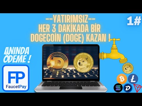 HER 3 DAKİKADA BİR DOGECOİN KAZAN ! (1) / ANLIK ÖDEME / PARA KAZANDIRAN SİTELER / PARA KAZAN 2023