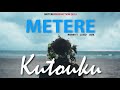 Kutouku - Metere (Robby T, Jugu, Aux)