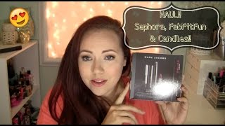 Haul! Sephora, Candles by Victoria & FabFitFun Box