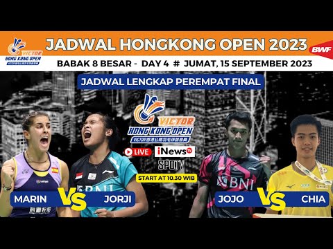 Jadwal Hongkong Open 2023 hari ini, day4 ~ Marin vs Jorji ~ Jojo vs Chia - babak Perempat Final