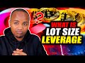 What is lot size and leverage in forex trading easiest of all