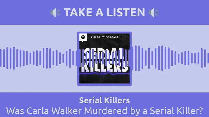 Was Carla Walker Murdered by a Serial Killer? | Serial Killers