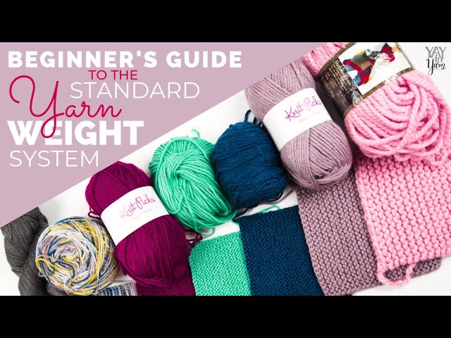 Yarn weights explained - Dora Does