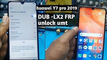Huawei Y7 pro 2019 (DUB-LX2)  FRP unlock Google account Remove  umt Dongle  Test point 💯% working
