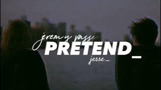 Jeremy Passion & Jesse Barrera - Pretend (lyric Video)