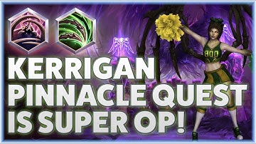Kerrigan Ultralisk - KERRIGAN PINNACLE QUEST IS SUPER OP! - Grandmaster Storm League