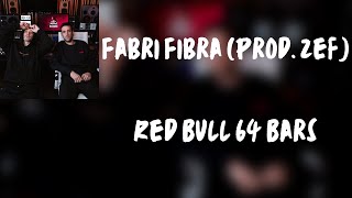 (Testo) Fabri Fibra (Prod. Zef) - Red Bull 64 Bars