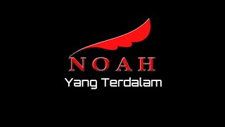 NOAH - Yang Terdalam (No Drum)