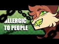 ALLERGIC TO PEOPLE | Animation Meme