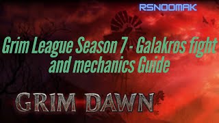 Grim League Season 7   HC Galakros fight and mechanics Guide