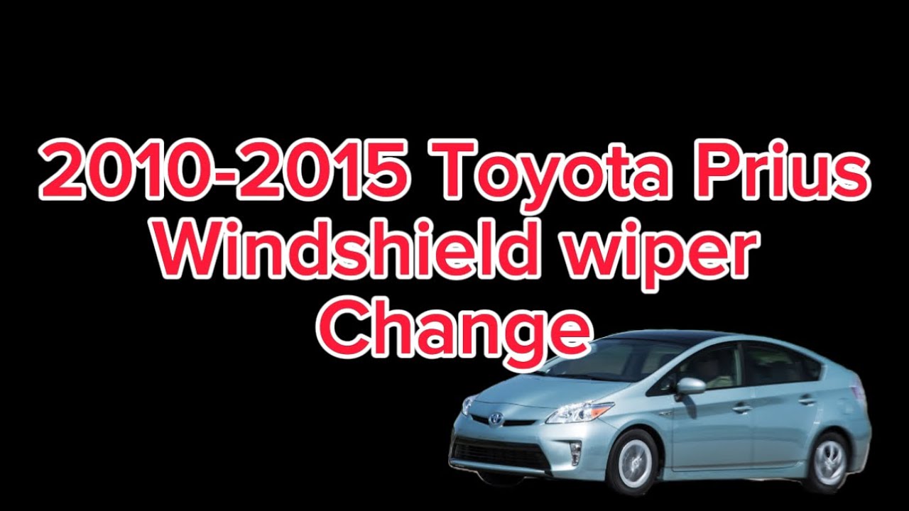 2010-2015 Toyota Prius Windshield Wiper Replacement - YouTube