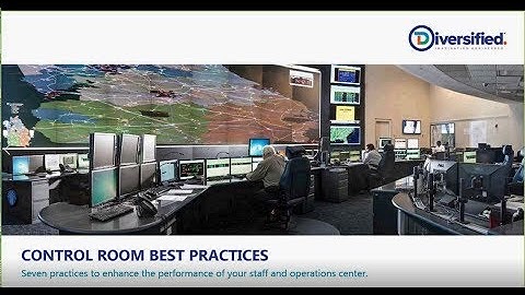 Control Room Best Practices