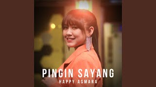 Pingin Sayang