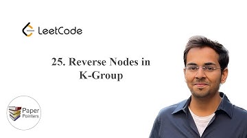 Problem 25 | Reverse Nodes in K-Group