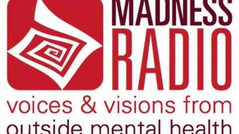 Open Dialogue for Psychosis w/ Mary Olson | Madness Radio