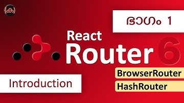 #1 | React Router 6 | Introduction | Code Malayalam | react-router | BrowserRouter | HashRouter