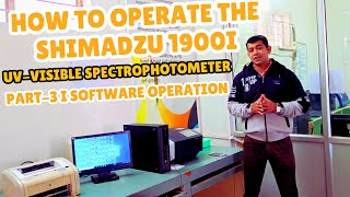 Shimadzu 1900i UV-Vis Spectrophotometer: Easy Software Guide I Part 3