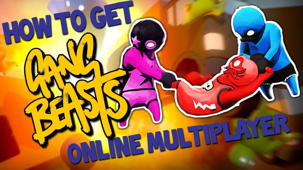 how to join gang beasts online multiplayer beta