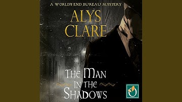 Chapter 14.3 - The Man in the Shadows