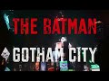 The Batman | Music and Ambience | Gotham City