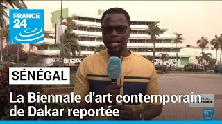 Sénégal : la Biennale d'art contemporain de Dakar reportée à novembre • FRANCE 24