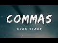 Arya starr - commas (lyrics)