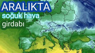 Aralık Ayının Ilk Haftası Kuvvetli Soğuk Hava Dalgası Ihtimali