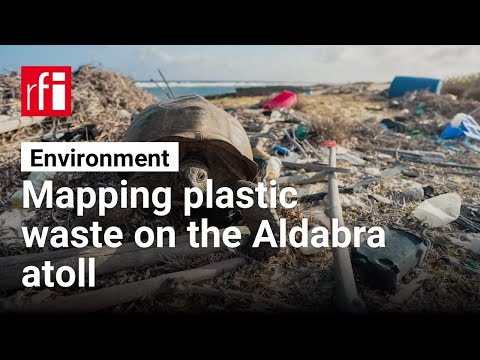 Mapping plastic waste on the Aldabra atoll • RFI English