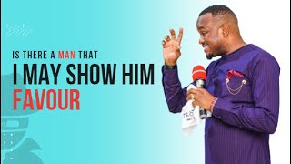 Is there a MAN that i may show him FAVOUR || Pst T Mwangi || Life Church Limuru