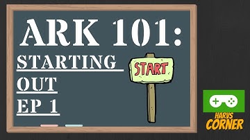 Ark Survival Evolved Beginners Guide EP 1 - Ark Survival Evolved