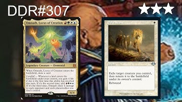 DDR#307 - Omnath, Locus of Creation + Ephemerate