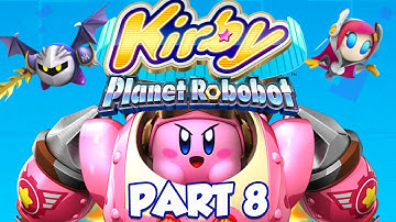 Kirby: Planet Robobot (Part 8)