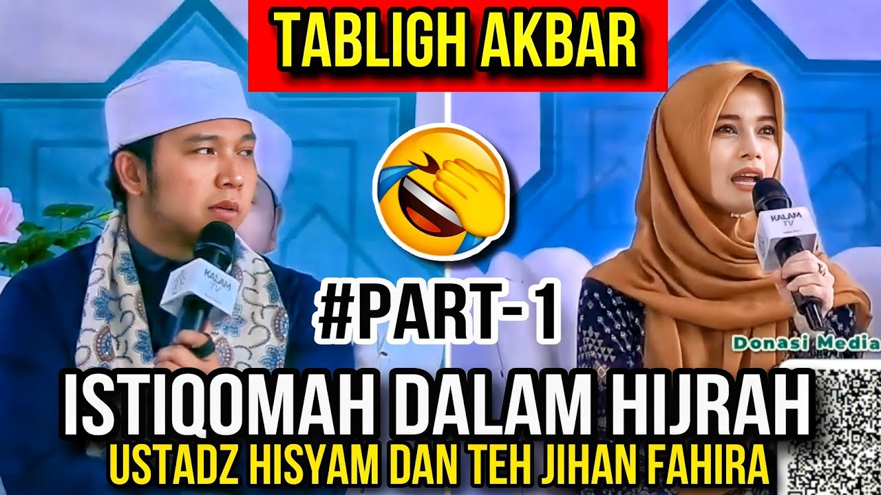TABLIGH AKBAR - Tips Istiqomah Hijrah JIHAN FAHIRA bersama Ustadz Hisyam Mukhlas [PART1]