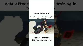 Asta After Six Months Training In Heart Kingdom