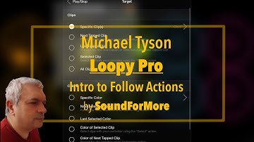 Loopy Pro Looper, DAW, Sampler - Tutorial Part 11: Intro to Follow Actions