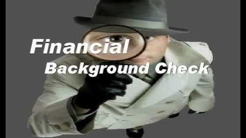 How To Do A Financial Background Check