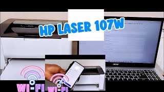 How to Set Up HP LaserJet 107w WiFi on Phone and Laptop