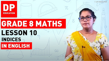 Lesson 10. Indices | Maths Session for Grade 08