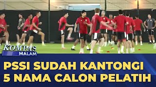 Erick: PSSI Kantongi 5 Nama Calon Pelatih Timnas | KOMPAS MALAM