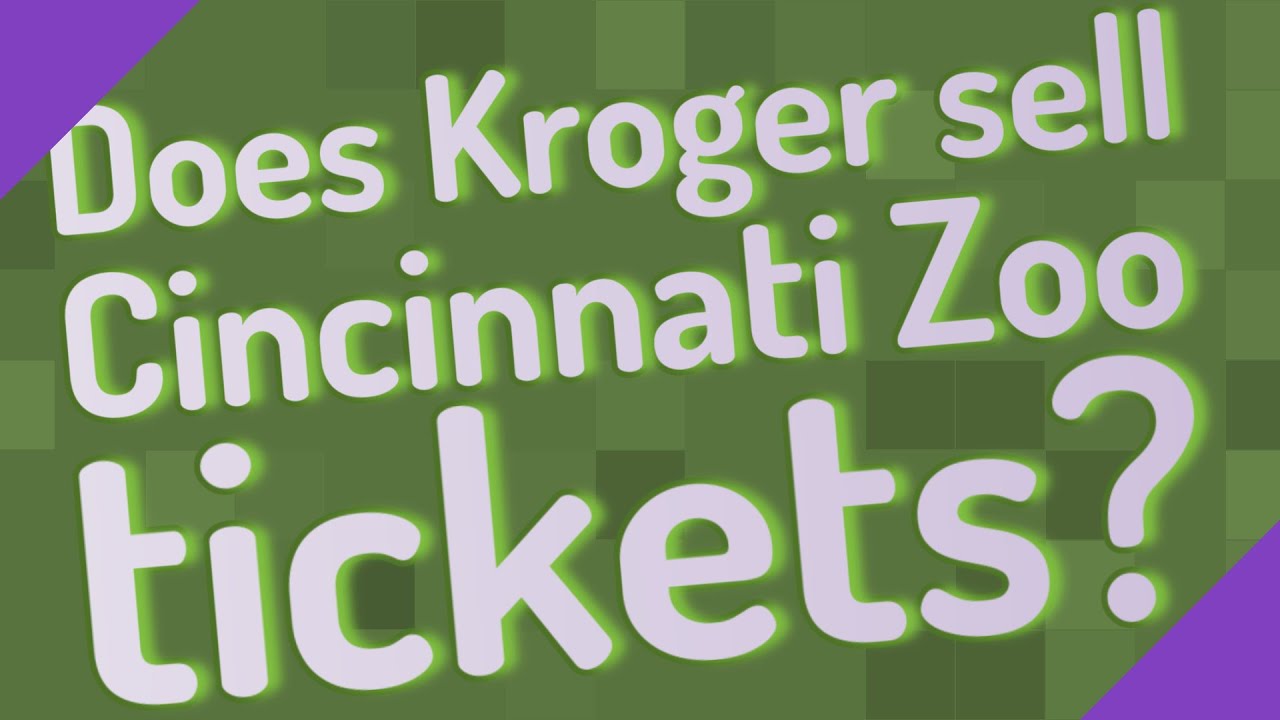 Does Kroger sell Cincinnati Zoo tickets? YouTube