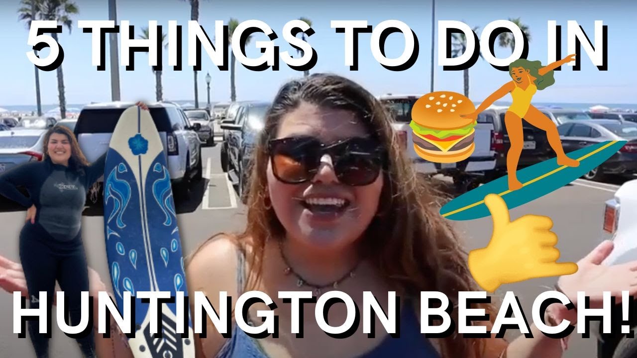5 BEST Things To Do in Huntington Beach! 🏖️ - YouTube